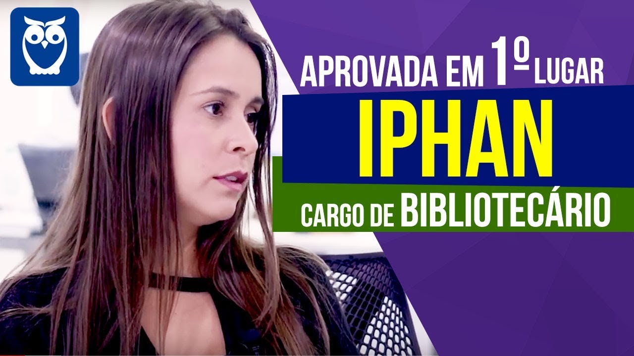 Entrevista Ana Patrícia Guimarães: 1ª Aprovada Concurso IPHAN Bibliotecário