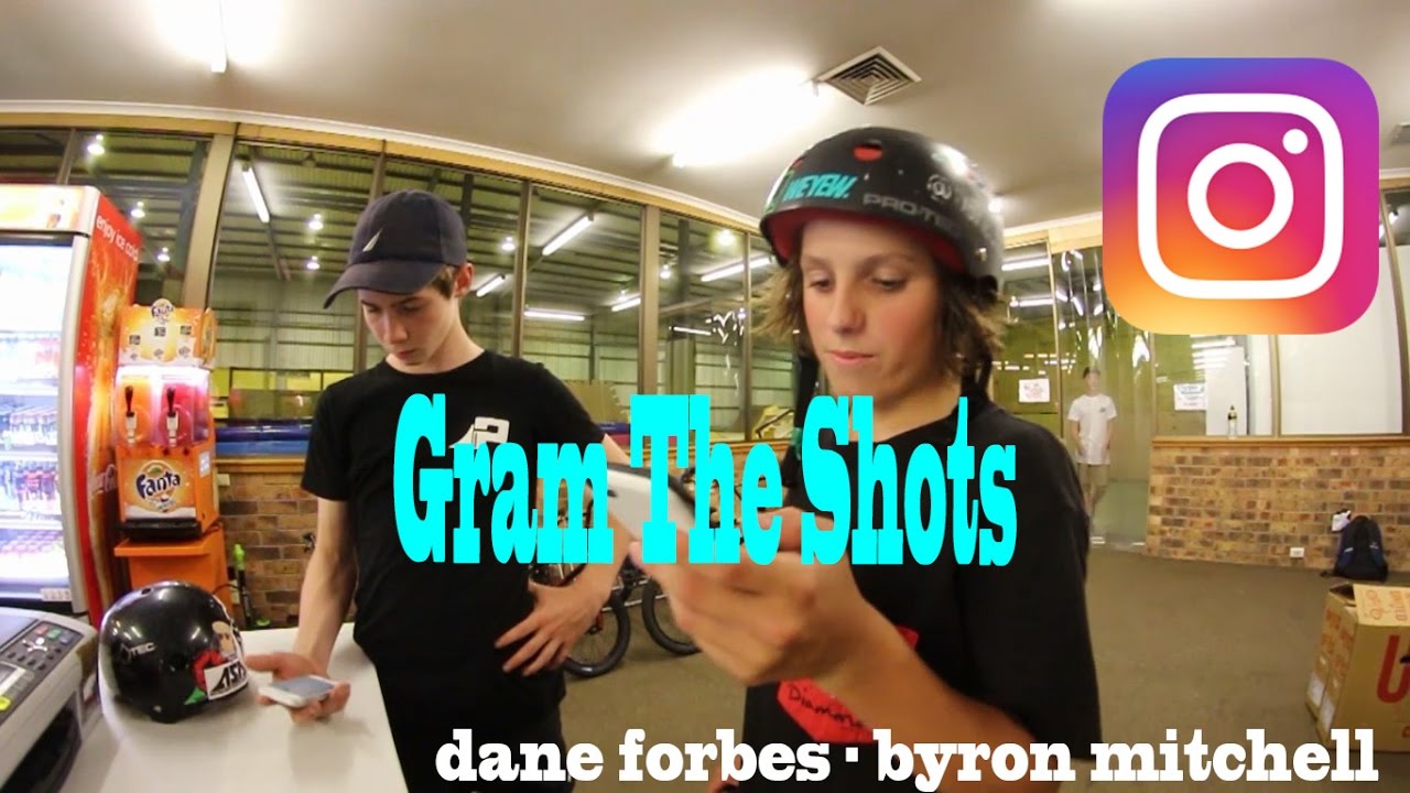 Gram the Shots with Dane forbes and Byron Mitchell