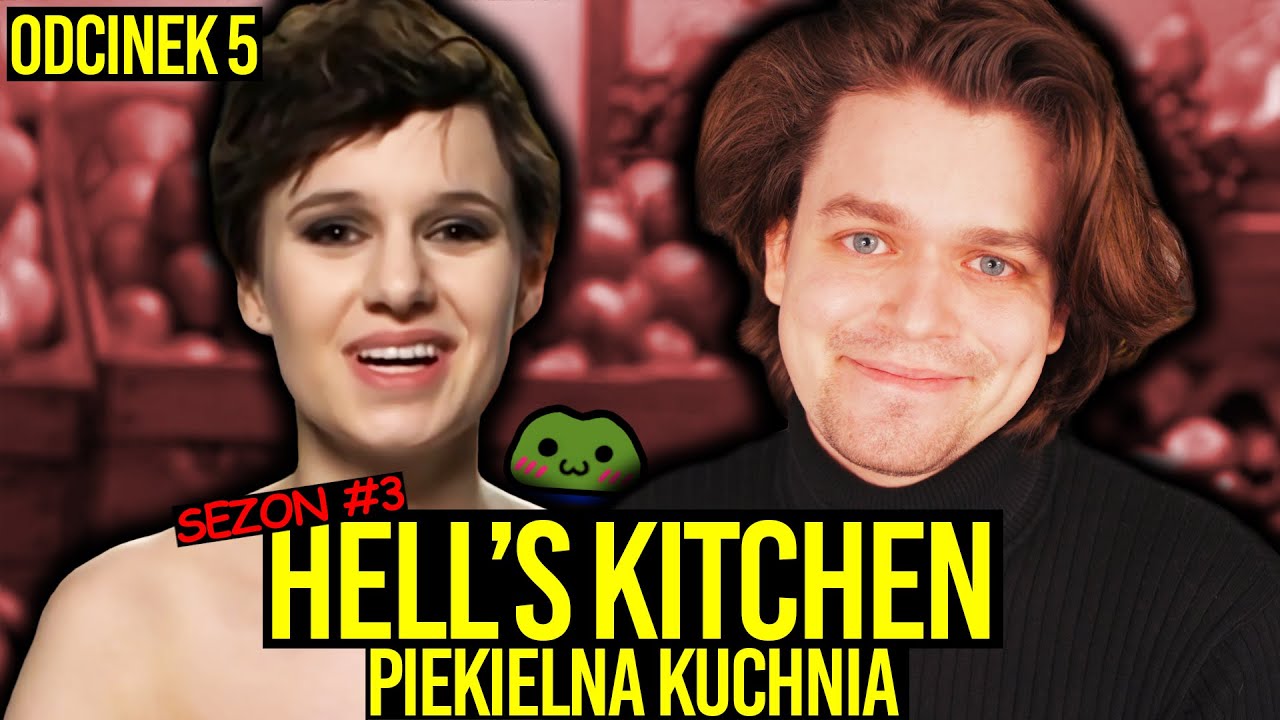 AWIĘC OGLĄDA TRZECI SEZON HELL'S KITCHEN - 🔥 PIĄTY ODCINEK PIEKIELNEJ KUCHNI 🔥