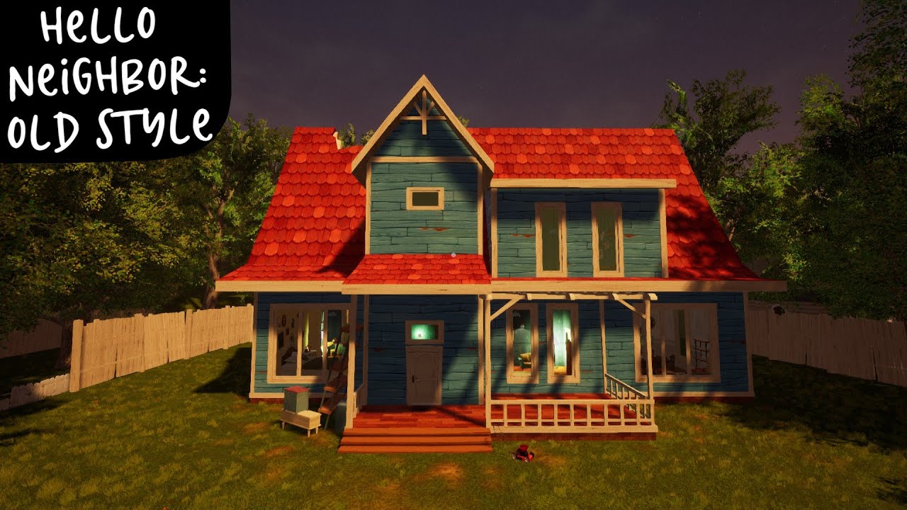 Hello Neighbor: Old Style - Hello Neighbor Fan Game
