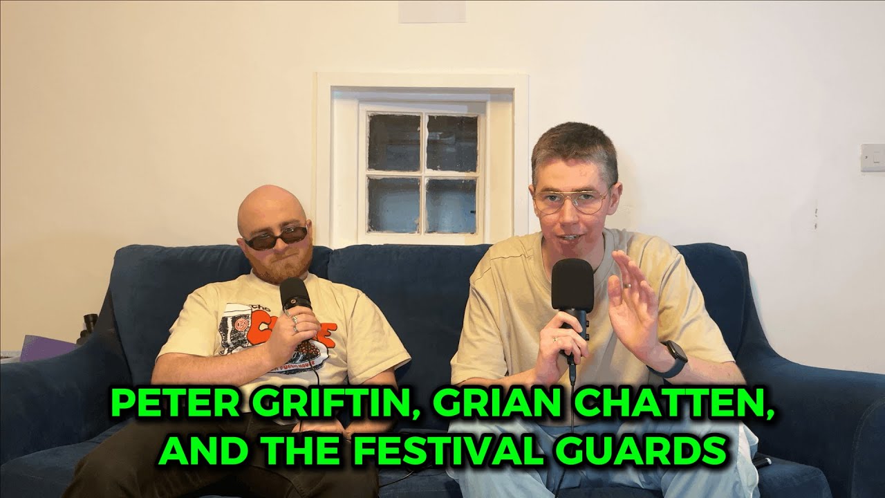 Peter Griftin, Grian Chatten, and the Festival Guards