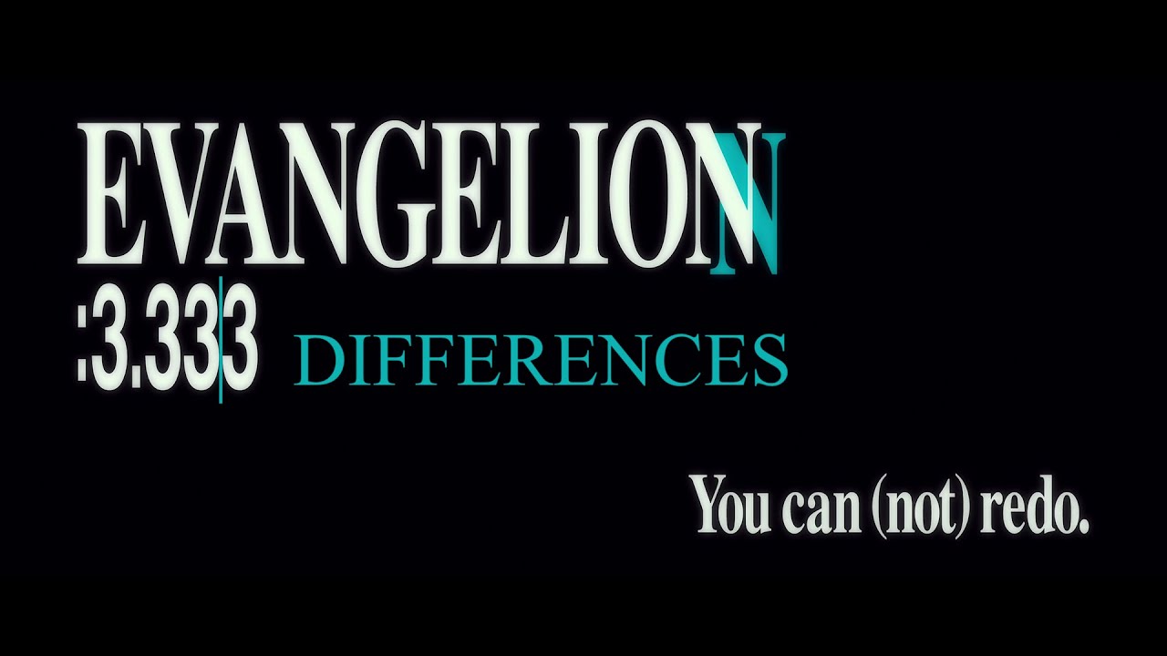 Evangelion 3.33 and 3.333 Differences [ヱヴァンゲリヲン新劇場版：Q]