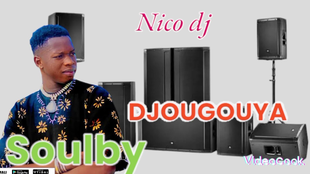 SOULBY DJOUGOUYA _ DJ NICO MIX