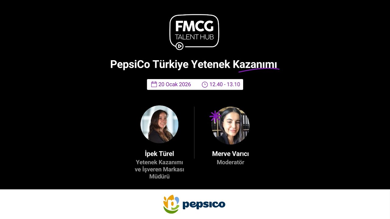 PepsiCo Türkiye Yetenek Kazanımı