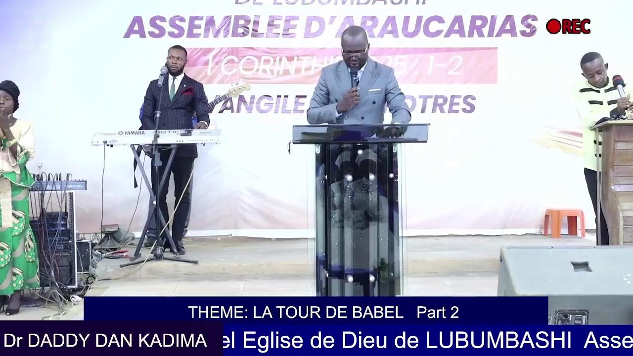 THEME: LA TOUR DE BABEL  Part 2. Dr Daddy Dan KADIMA