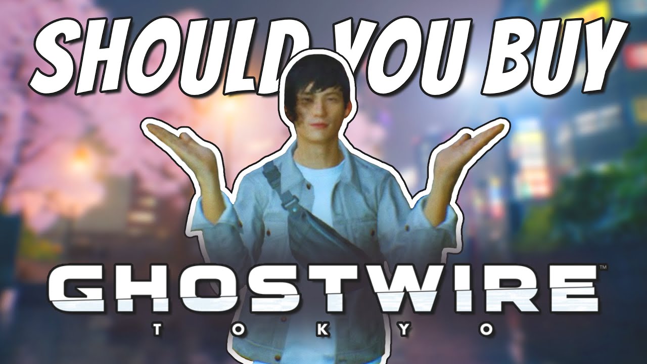Should You Buy Ghostwire: Tokyo?