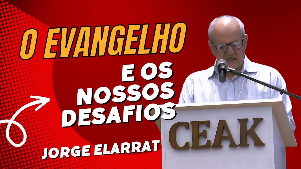 O Evangelho e nossos desafios