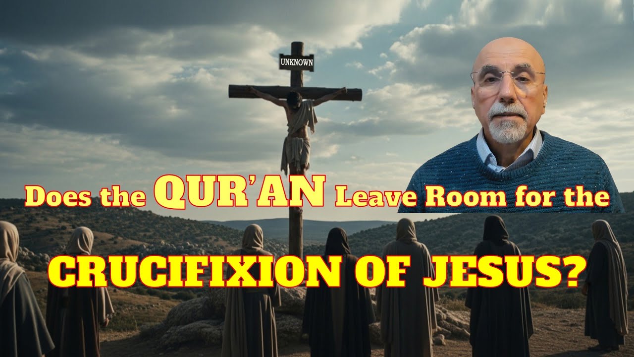 Does the Qur’an Leave Room for the Crucifixion of Jesus?