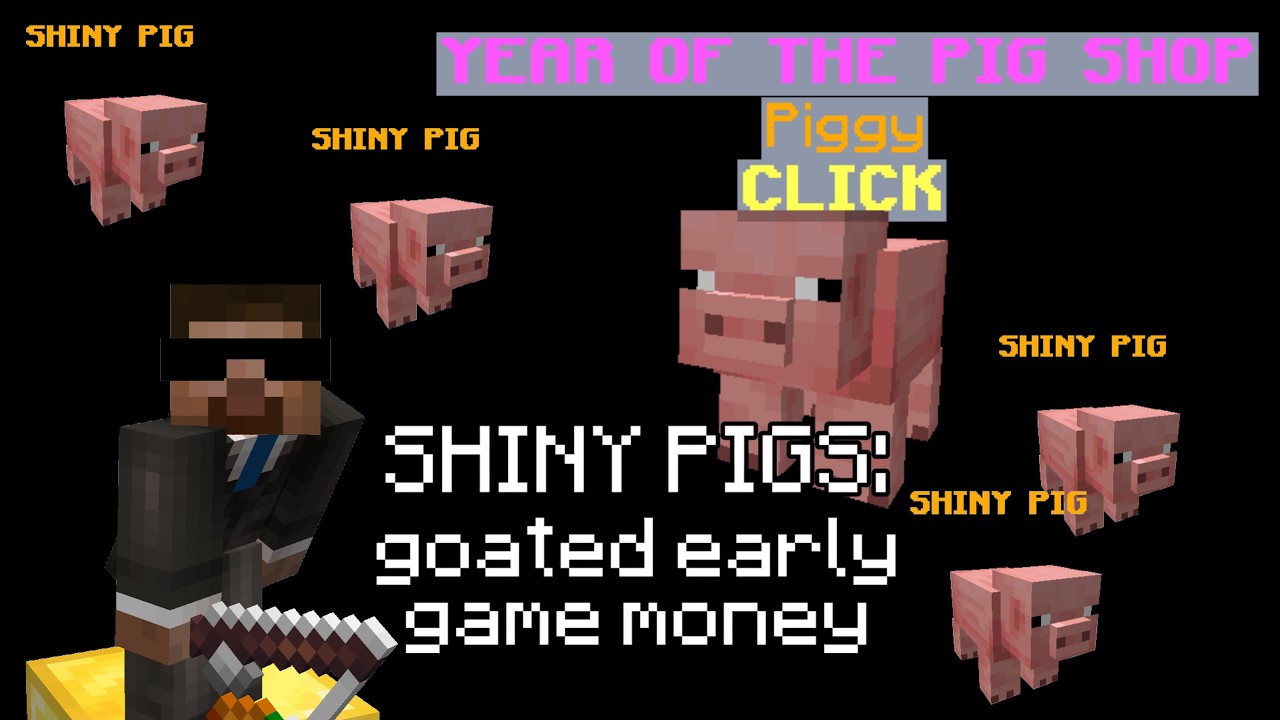 shiny pigs make 10 quintillion coins per hour... (Hypixel Skyblock)