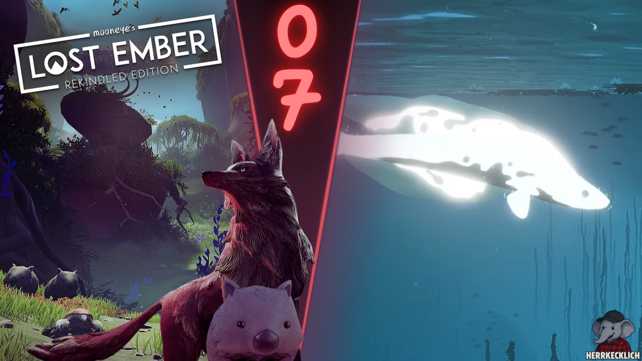 Kecklich der MeerjungFISCH ! 🐺 #07 - LOST EMBER: RE 🍃 |  [LP/FACECAM]