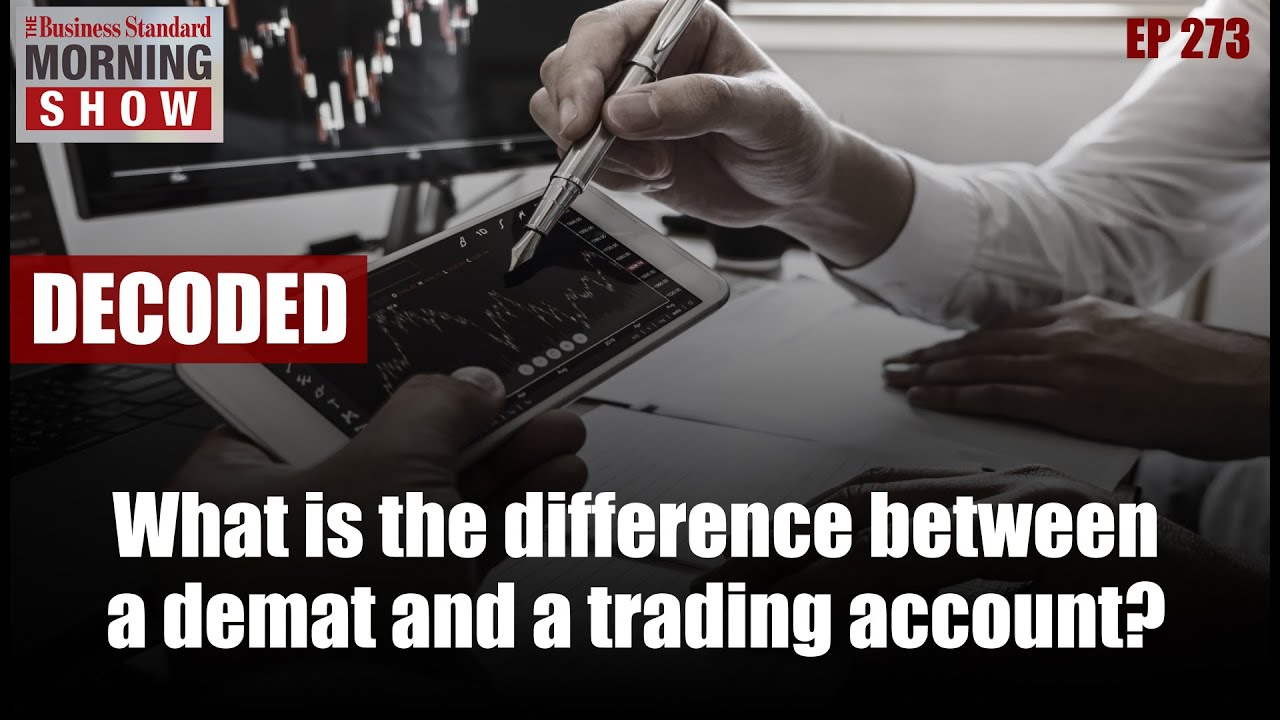 What is the difference between a demat and a trading account?