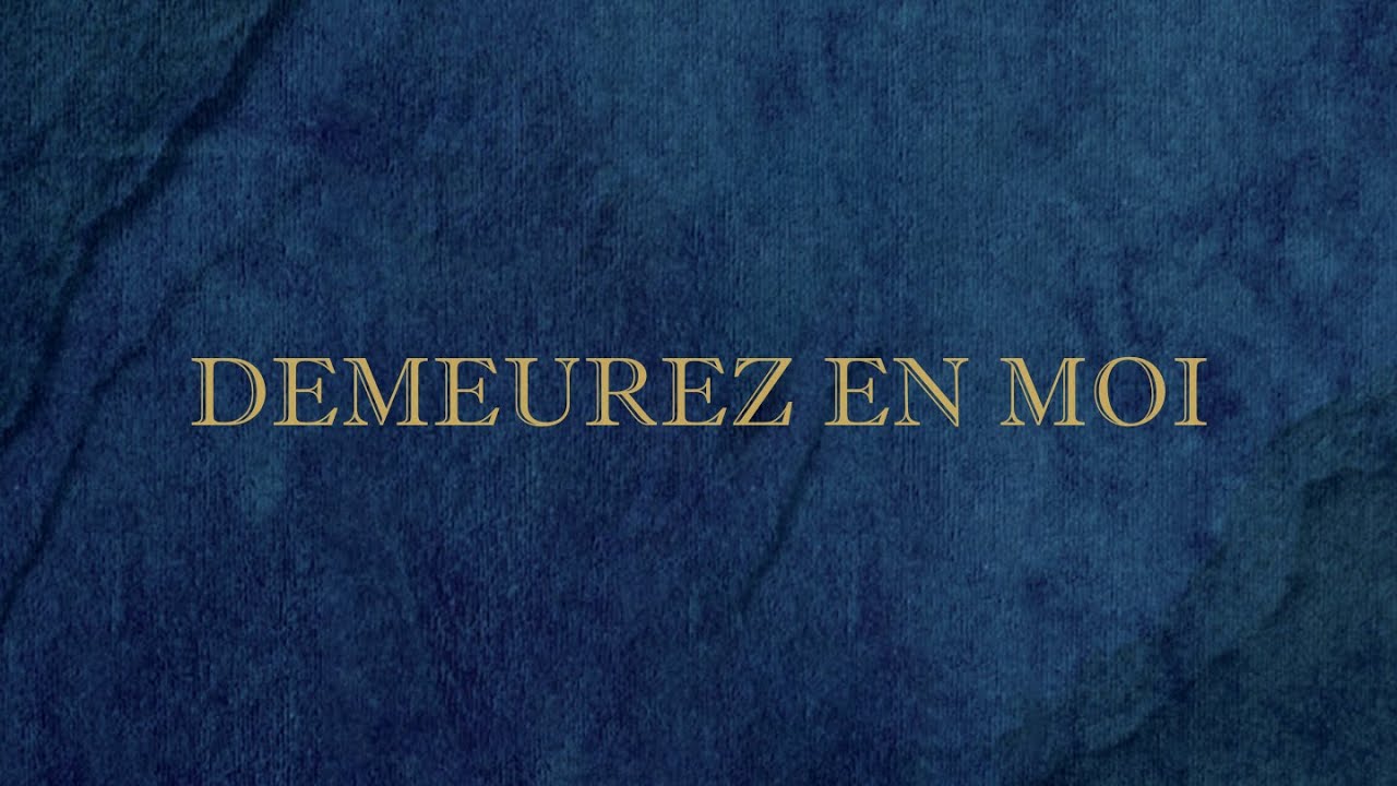 Demeurez en moi  |  Emmanuel Music