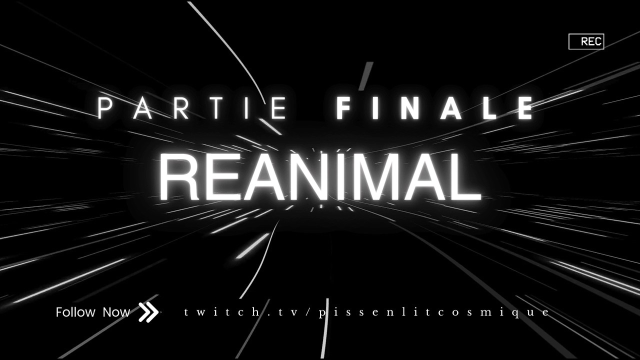 VOD REANIMAL PARTIE FINALE