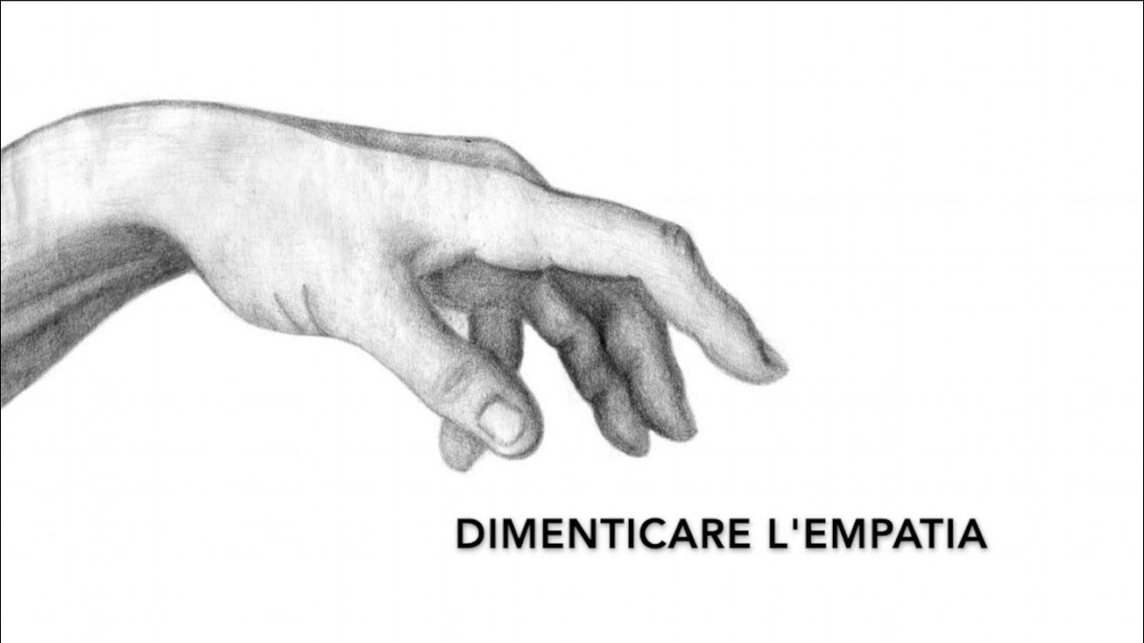 177 - DIMENTICARE L'EMPATIA