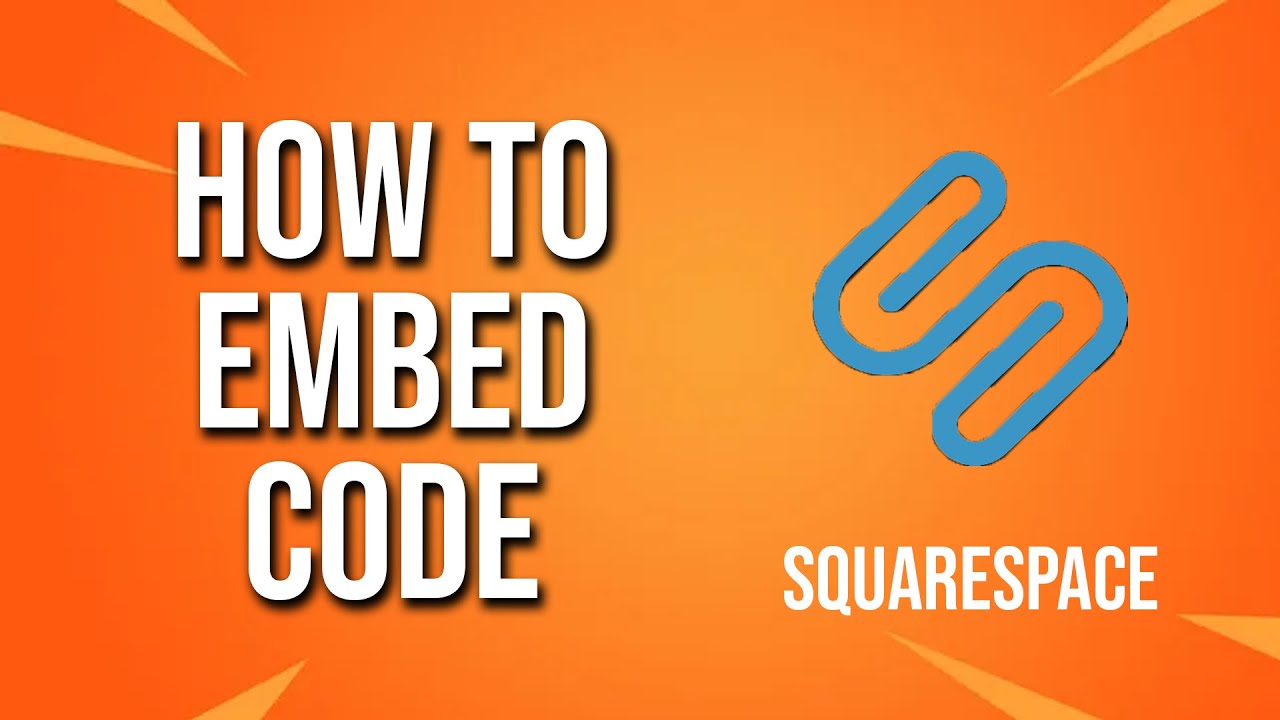 How To Embed Code Squarespace Tutorial
