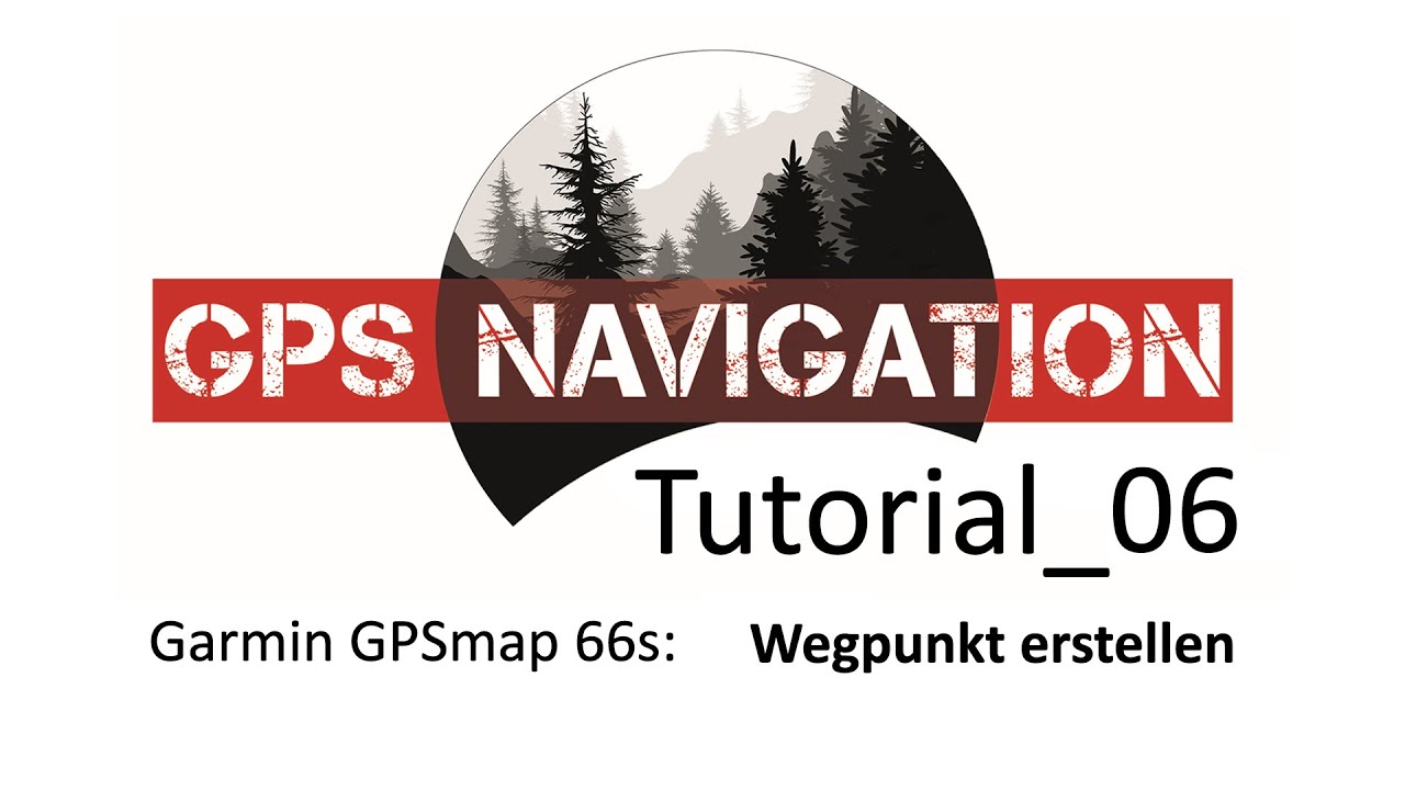Wegpunkt-Navigation (GPS Tutorial_06)