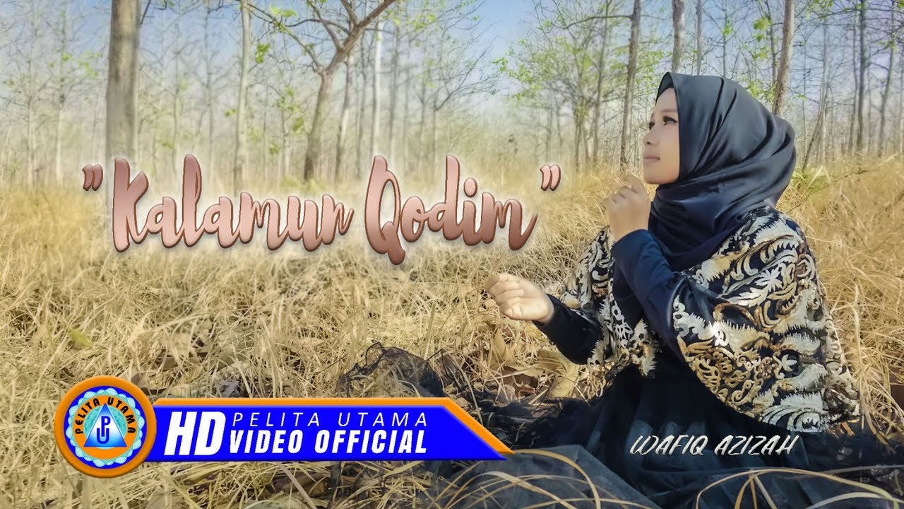 Wafiq Azizah - KALAMUN QODIM || Lagu Religi  (Cover Music Video)