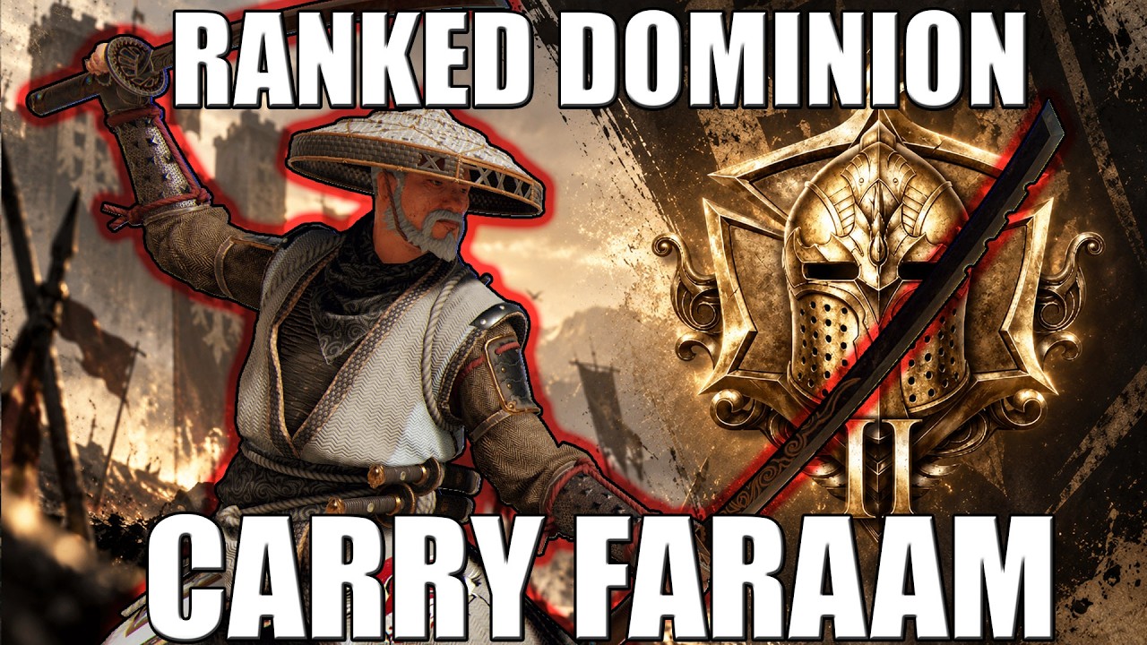 Solo Faraam Performance in Ranked Dominion | For Honor
