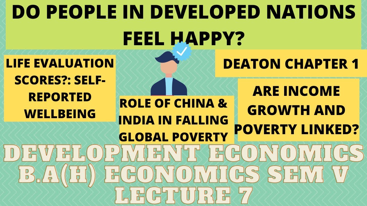 Do people in developed countries feel happy? | Deaton Ch 1| Dev Eco | B.A(H) Economics| L7