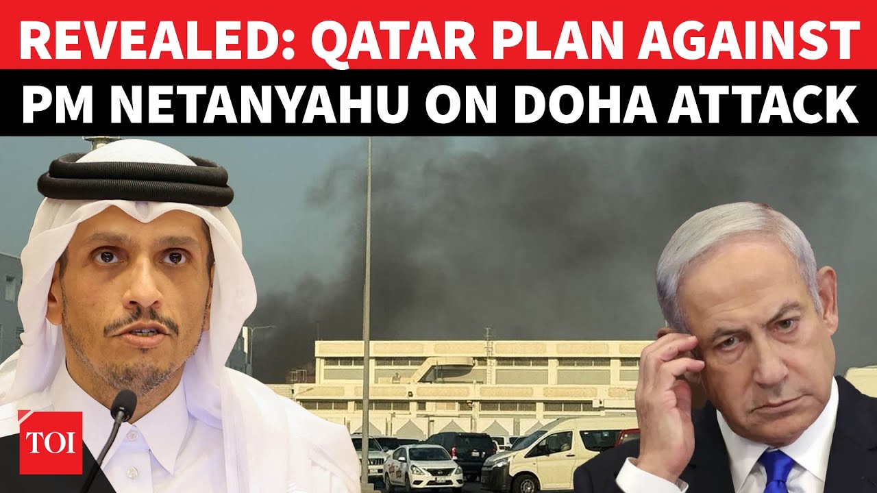 REVEALED: Qatar's RETALIATION Plan Against Israel; Doha To DIRECTLY PUNISH Netanyahu Over Hamas Hit?