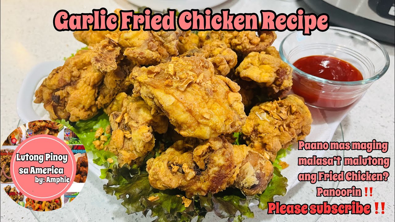 GARLIC FRIED CHICKEN RECIPE/Malasa,Malutong & Juicy #friedchicken #crispy #chickenrecipes #food 