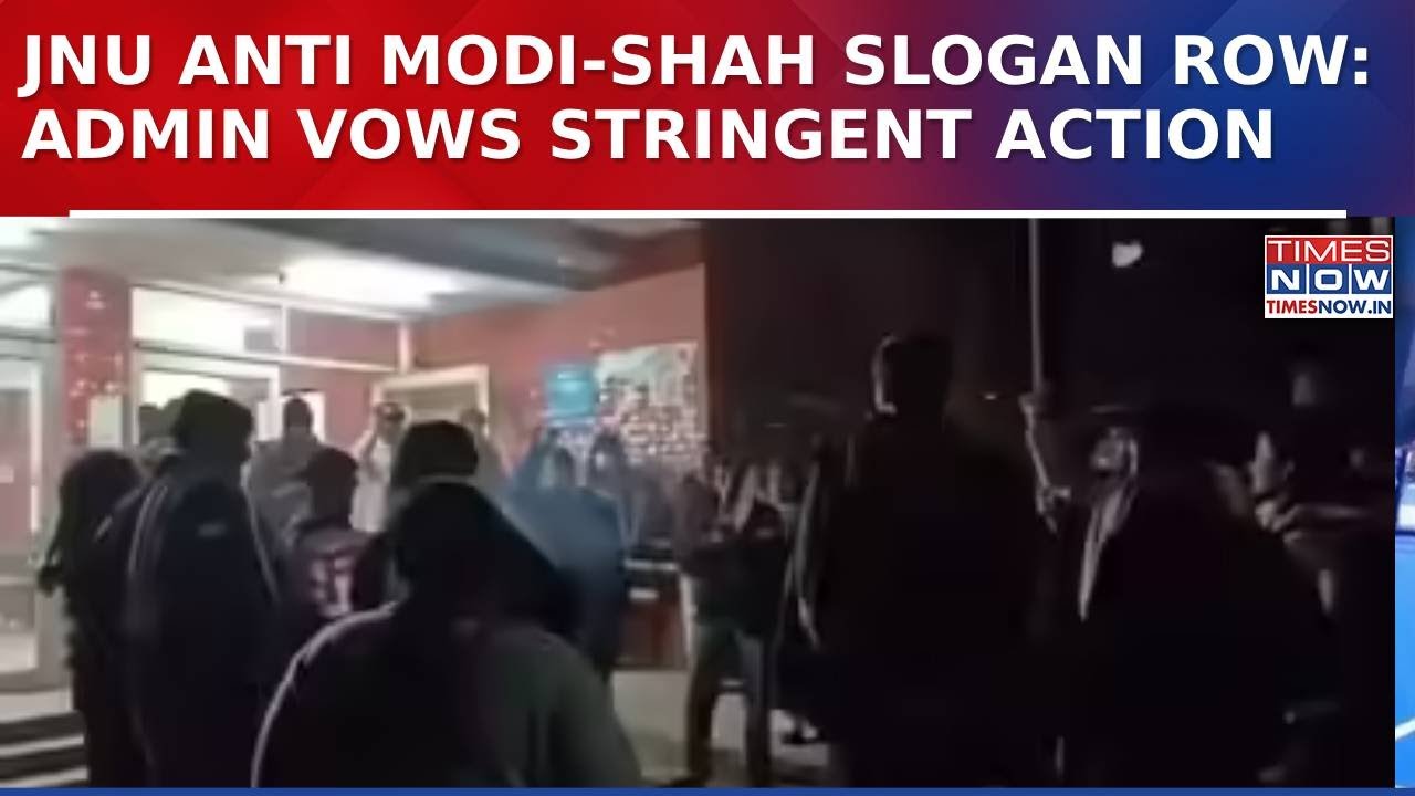 JNU Slogans Row: FIR Registered, Strict Action Promised By Administration | Watch