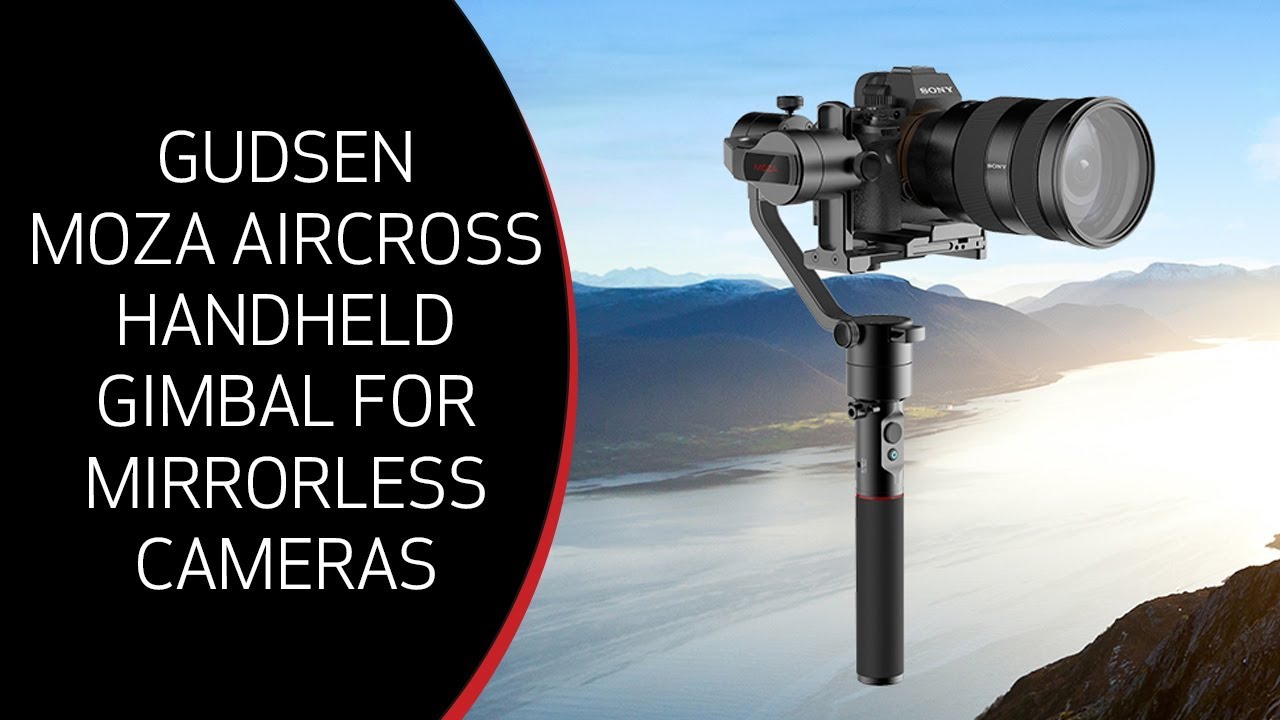 Unboxing / Setup: Gudsen MOZA AirCross 3-Axis Motorized Handheld Gimbal for Mirrorless Camera