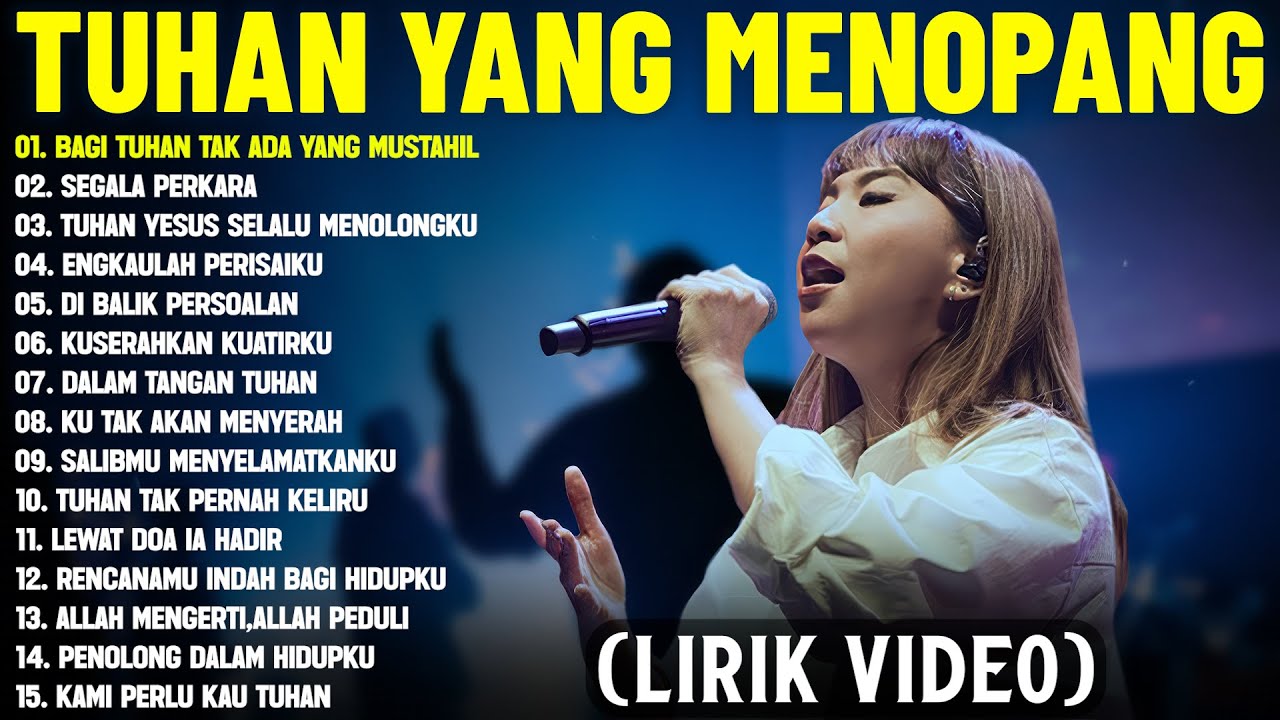 Lagu Rohani Kristen Menguatkan Iman Terbaik 2025 (Lirik Video) || Lagu Rohani Pilihan Terbaru 2025