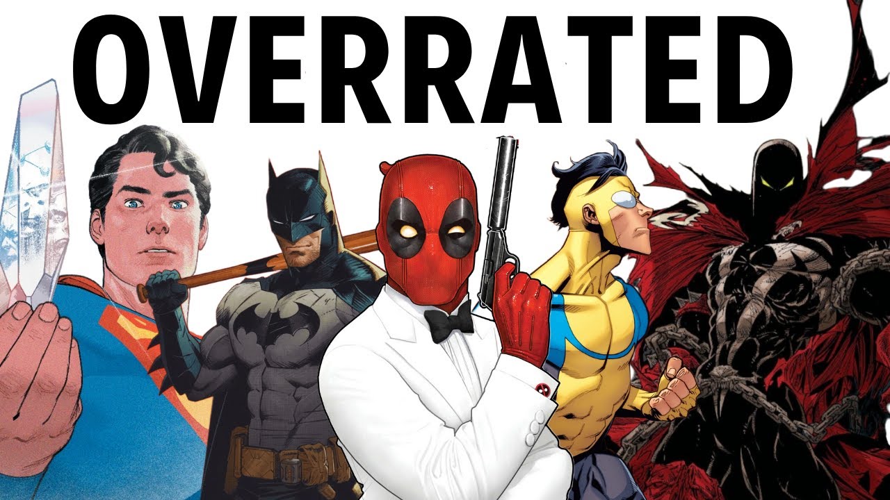 The Most Overrated Superheroes in Comics