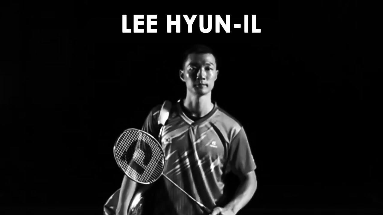 Lee Hyun-il 이현일 - BADMINTON LEGEND OF KOREA