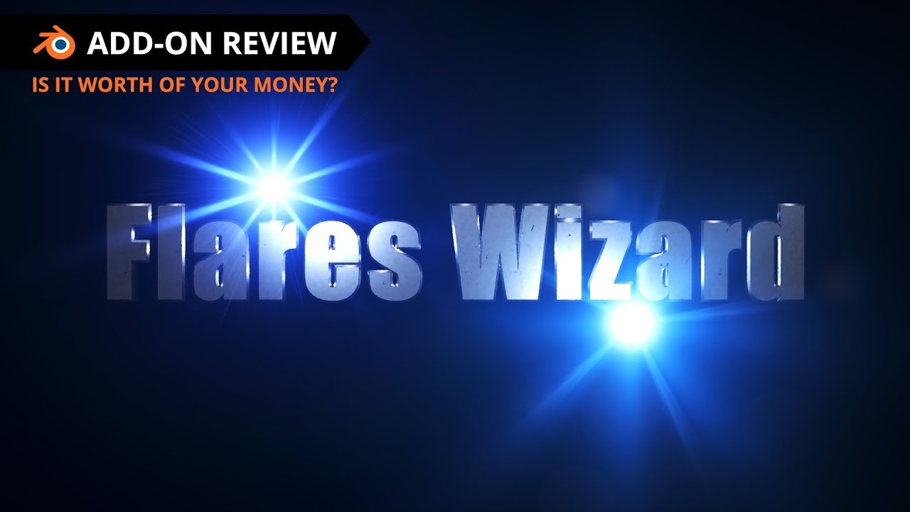#4 Blender Add-on Review:  Flares Wizard