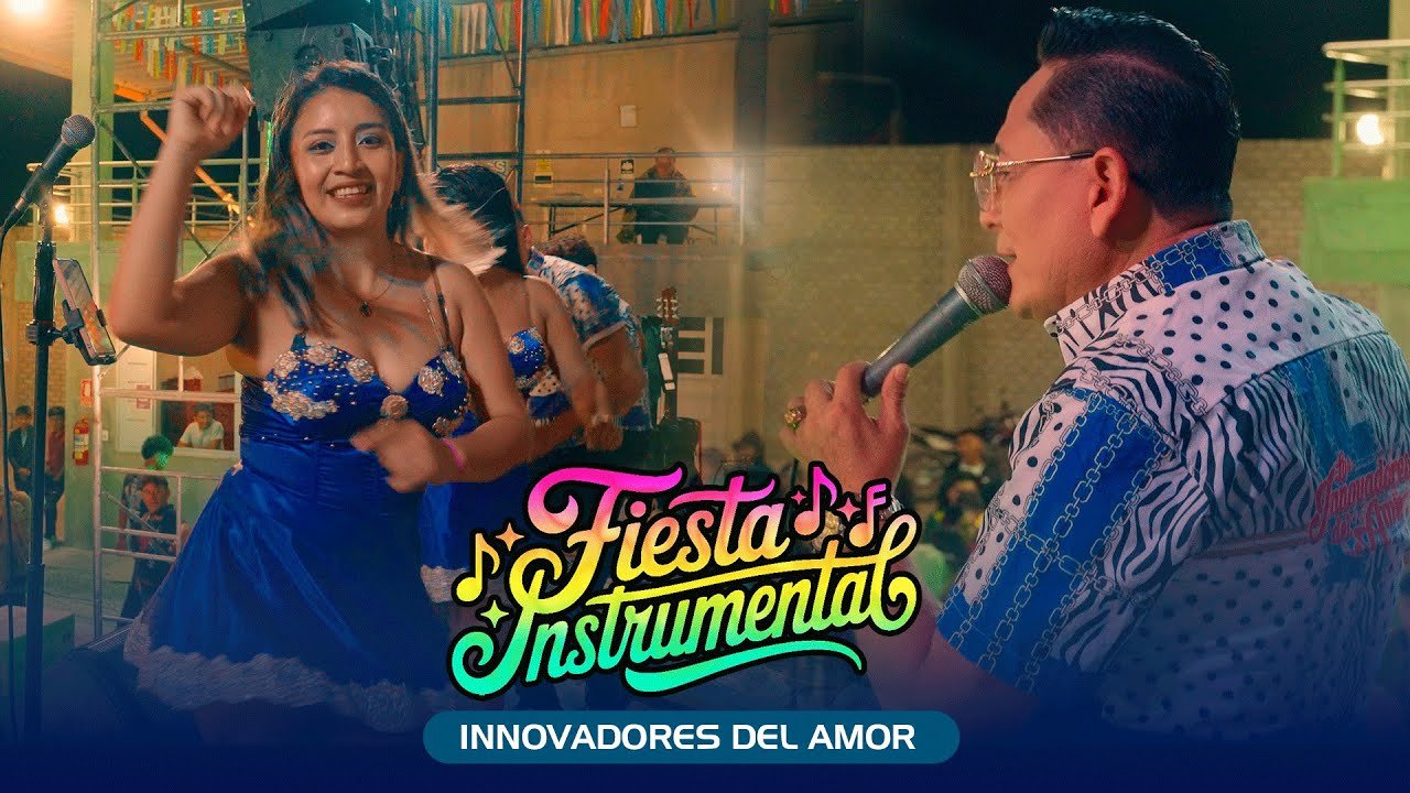 Fiesta Instrumental - Los Innovadores del Amor En Concierto Olmos