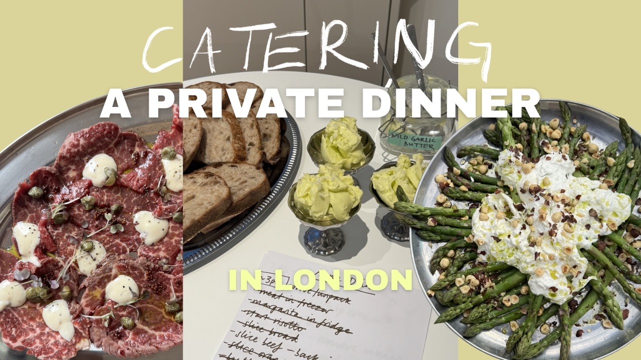 catering a private dinner in London | how I prep, the things I've learnt
