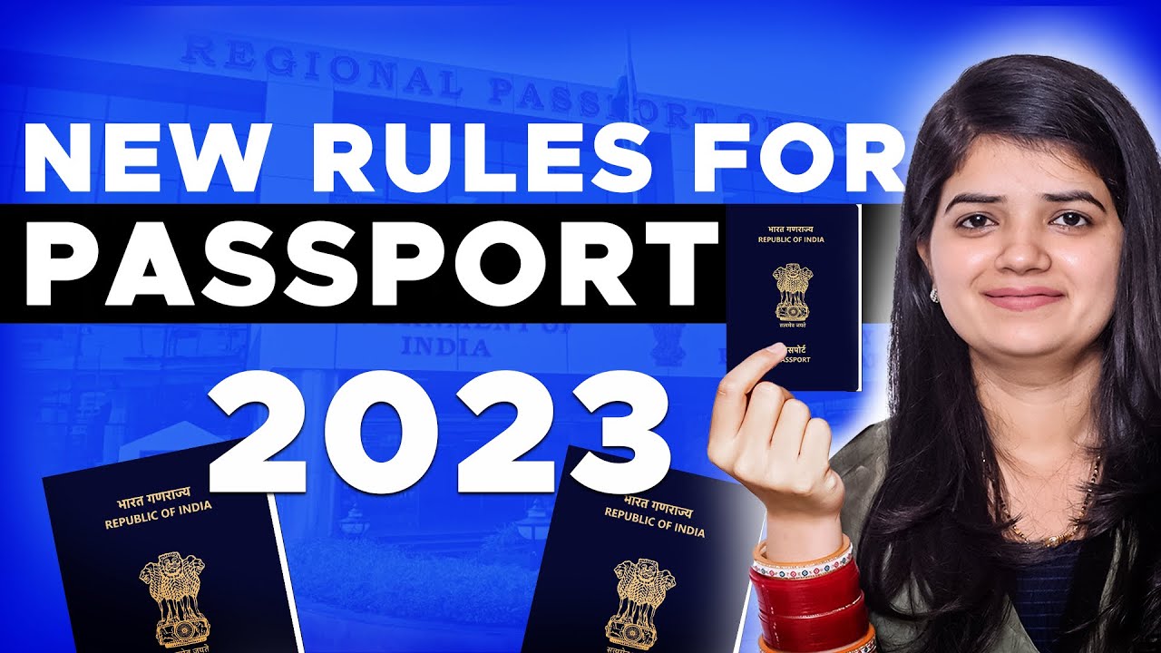 Passport New Rules 2023