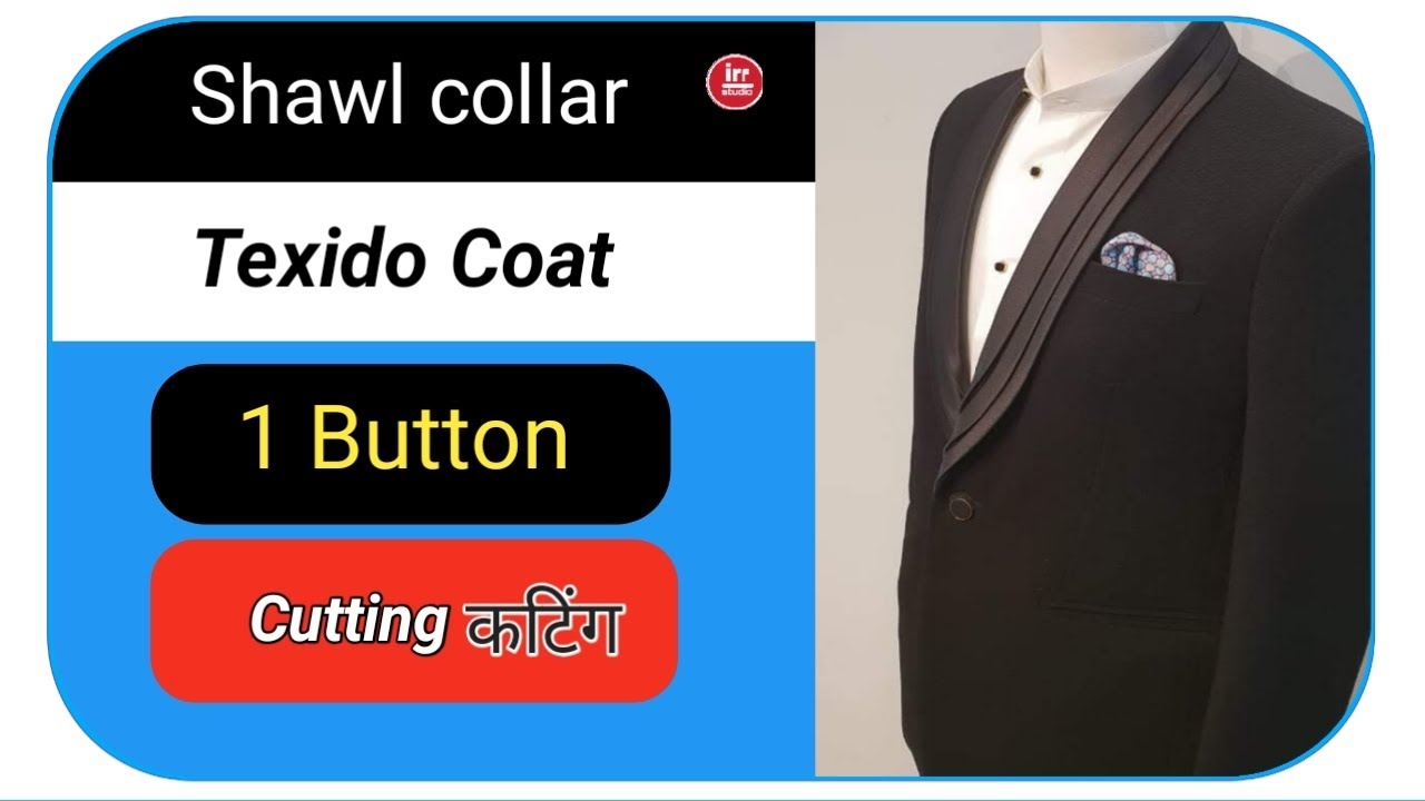 Shawl collar texido coat cutting | How to shawl collar coat cutting |  shawl laple blazer cutting
