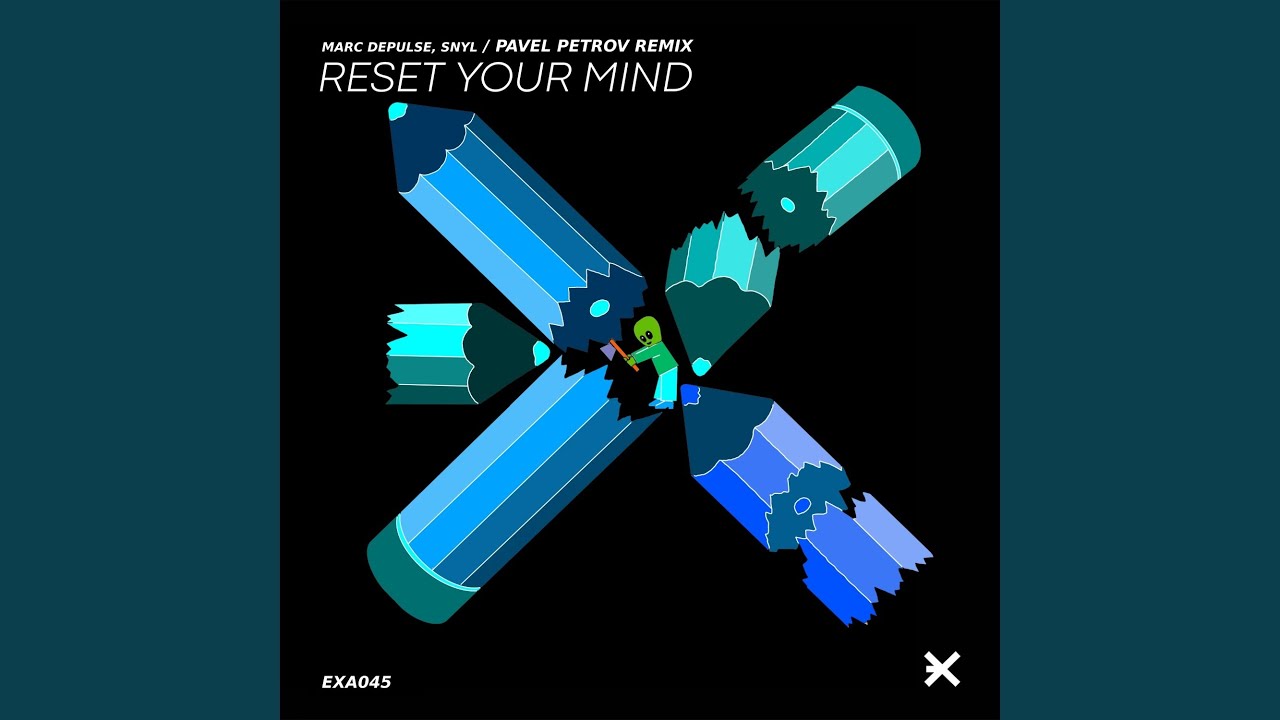 Reset Your Mind (Pavel Petrov Remix)