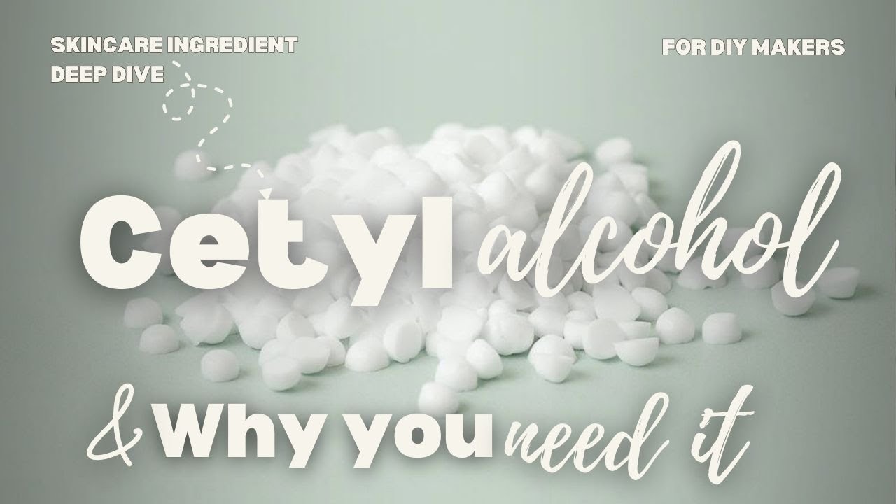 The Cheap & Versatile Ingredient You NEED | Cetyl Alcohol Ingredient Deep Dive