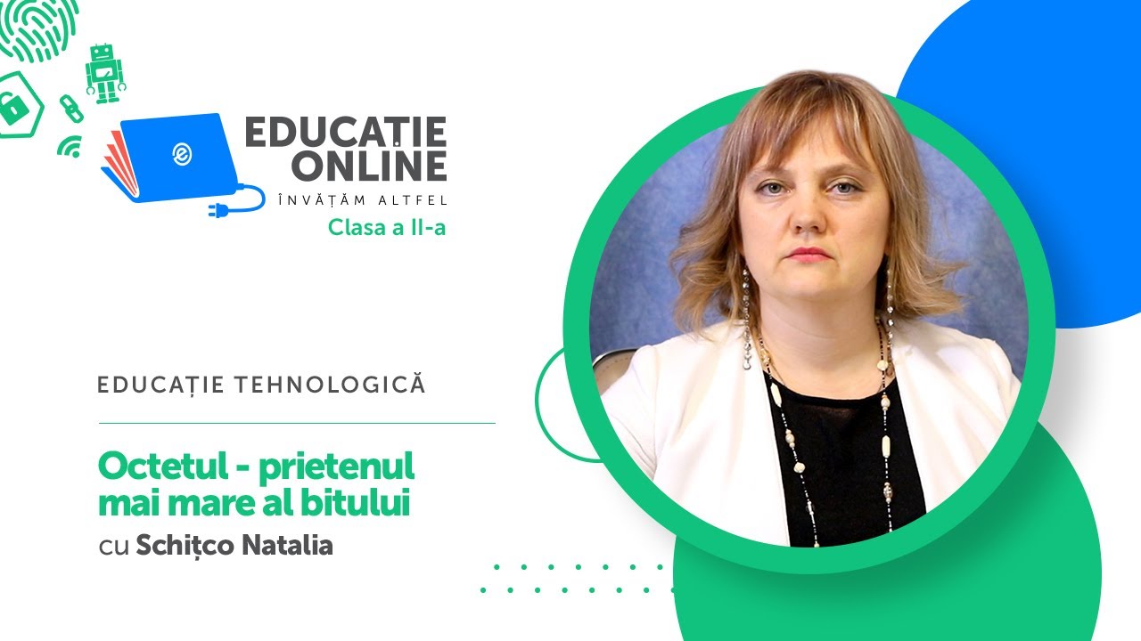 Educație tehnologică, Clasa a II-a, Octetul - prietenul mai mare al bitului