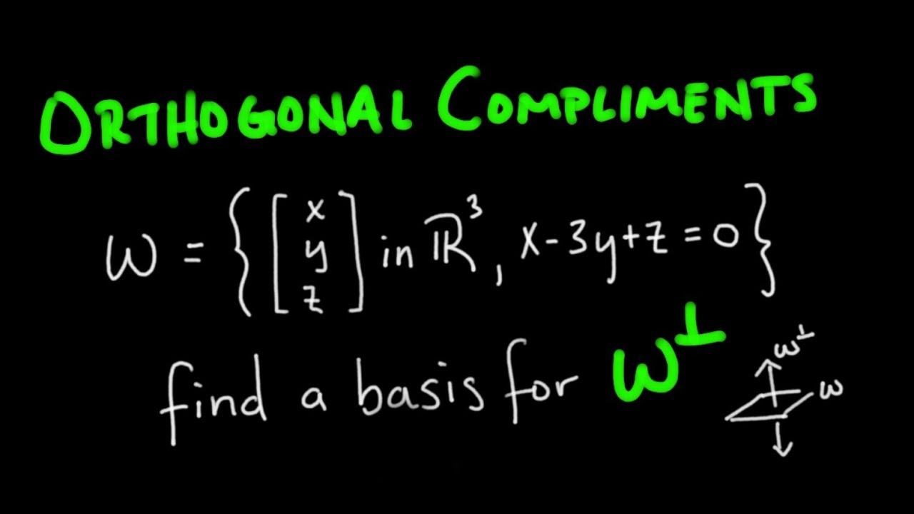 Orthogonal Complements | How to Find a Basis for 