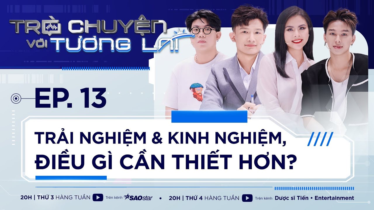 Liệu trải nghiệm cần thiết hơn kinh nghiệm?! |TẬP 13 | Dược sĩ Tiến, diên viên Vân Trang