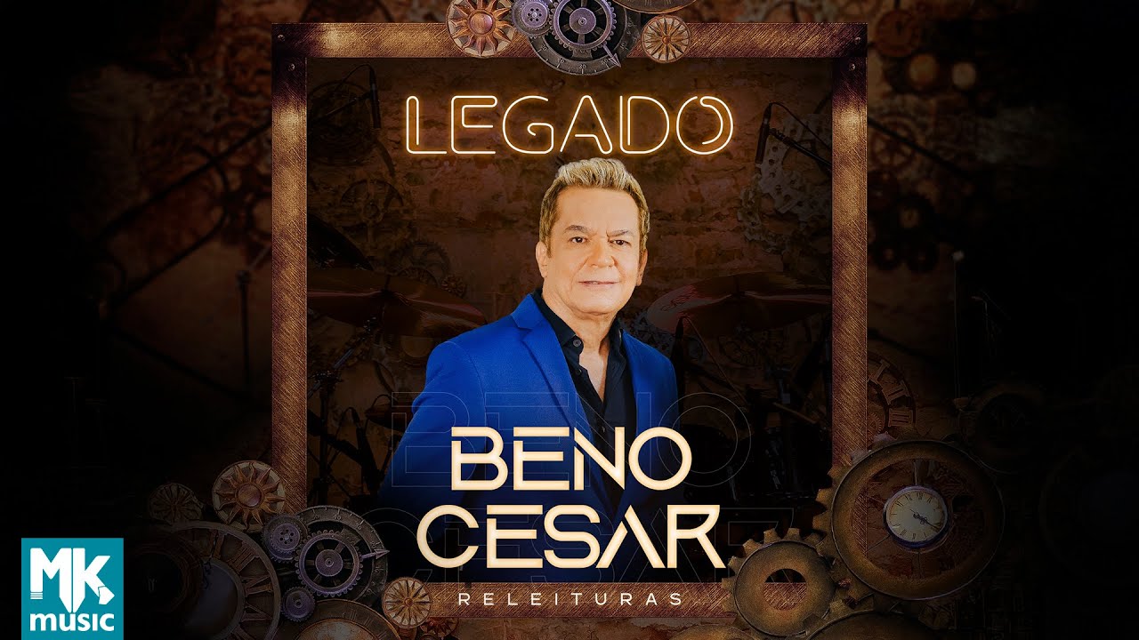 Beno César - Legado (Completo)