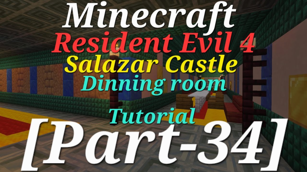 Minecraft Resident Evil 4 Salazar Castle Dinning room Tutorial [Part-34]