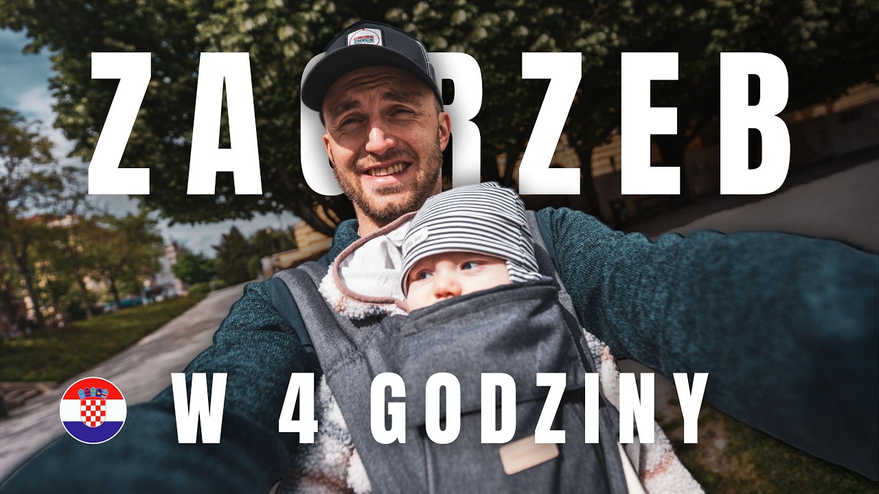Stolica Chorwacji: ZAGRZEB w 4H! | 🇭🇷 Chorwacja #1