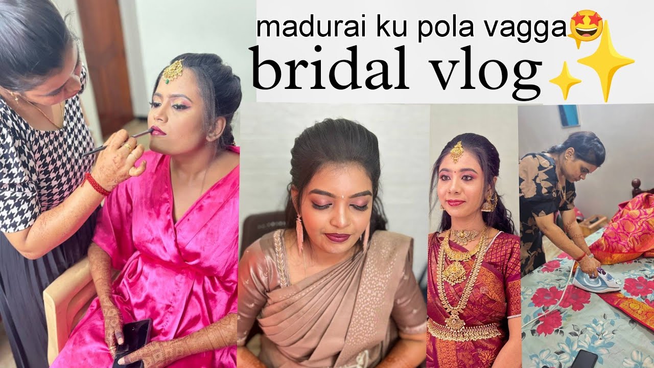 Bridal work at மதுரை 😍🤩🔥/Hectic bridal day 💫3 bride in a day /DIML ☀️#viral #vlog