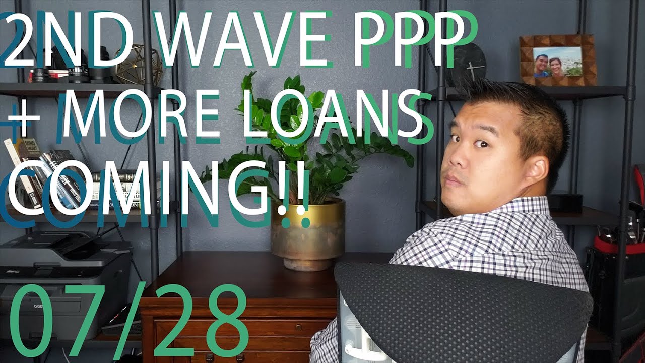 NEW Stimulus Bill! (Not HEALS Act) - PPP v 2.0 and HUGE Loans for Businesses