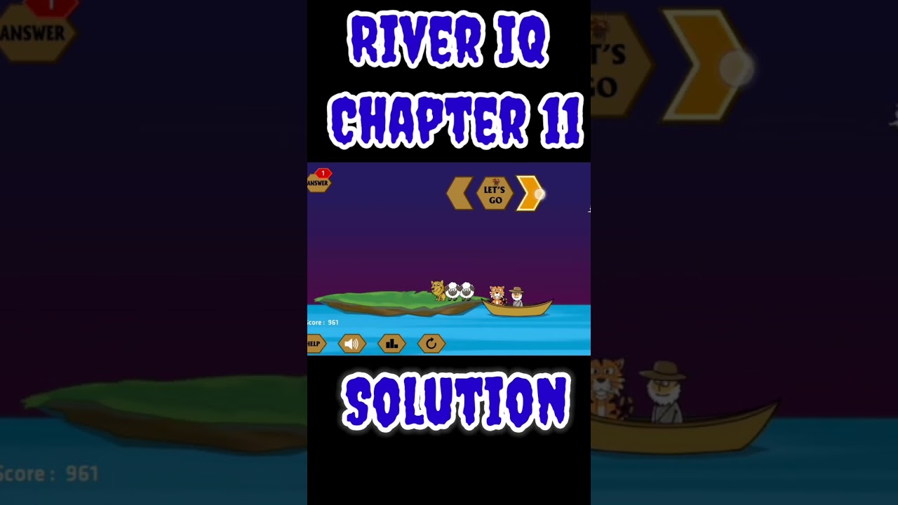 River IQ Chapter 11 Solution #short #riveriq #rivercrossing