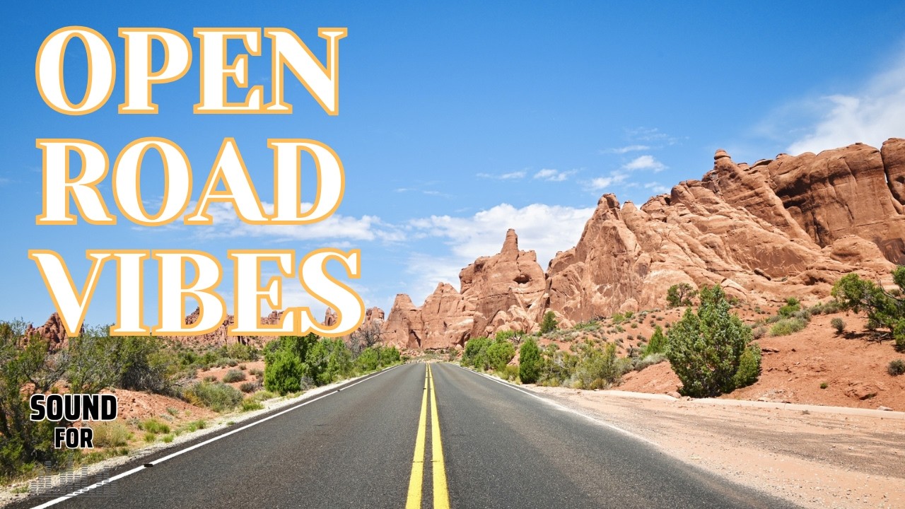 Open Road Vibes – 2 Hours | Upbeat Music for Driving