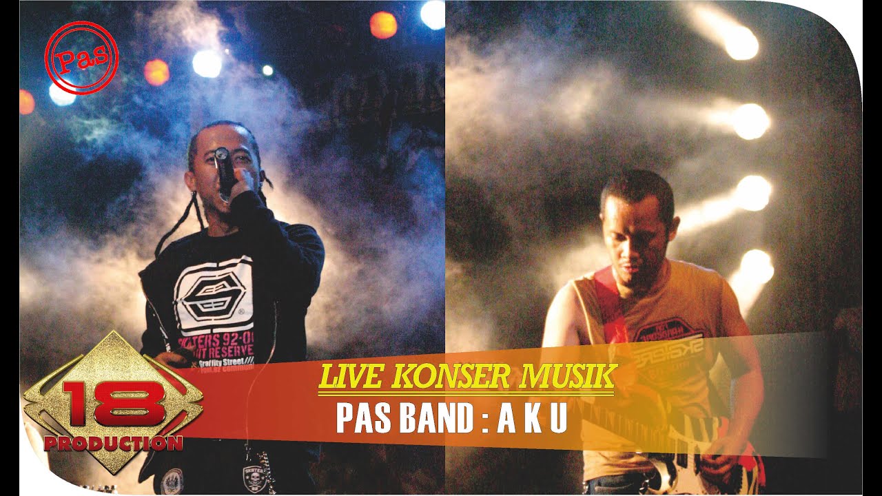 Pas Band - Aku (Live Konser Tanggerang 23 Mei 2015)