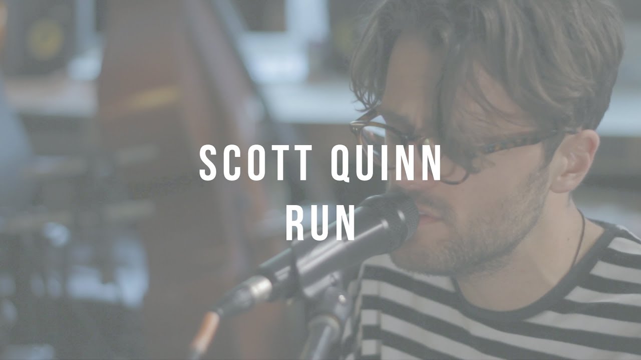 Scott Quinn - Run LIVE at Ont' Sofa Studios