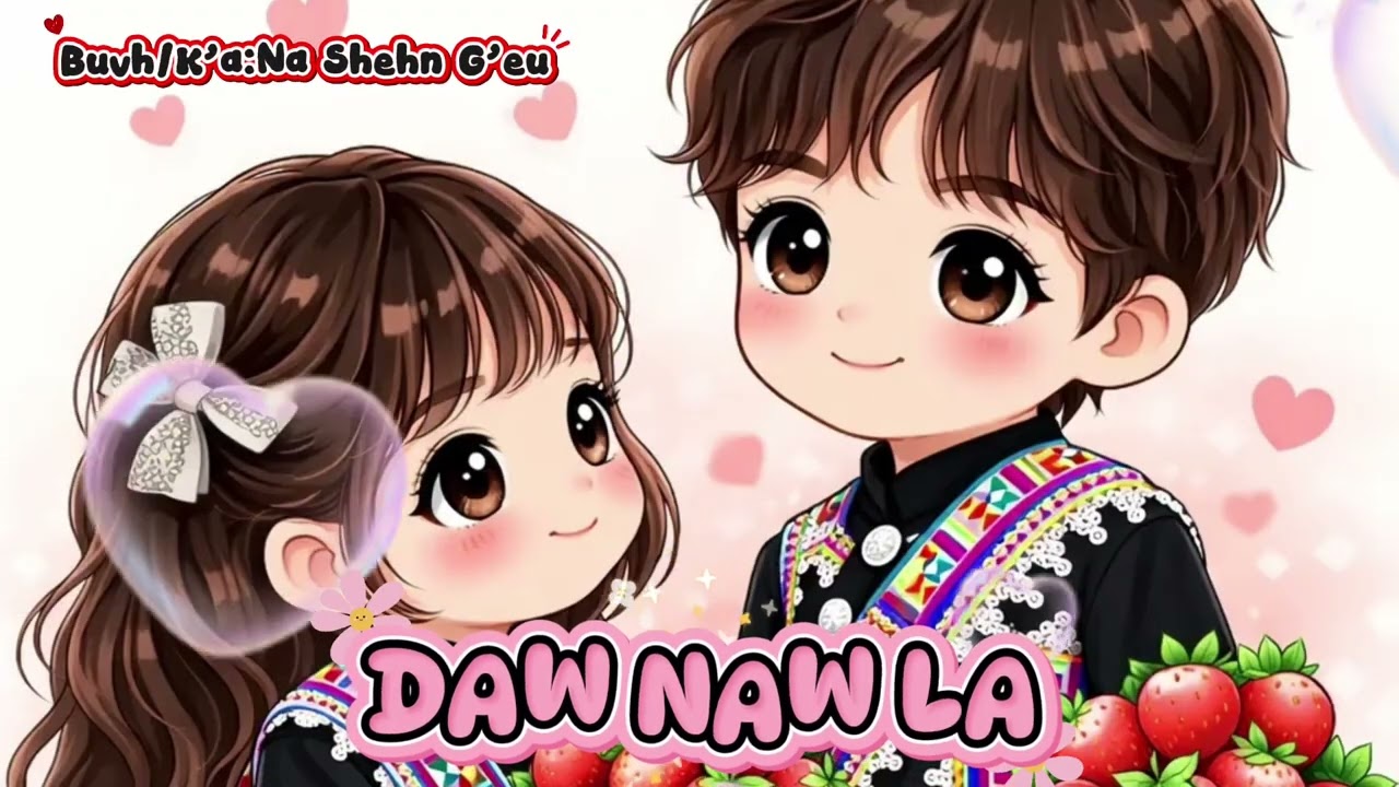 Daw Naw La - Na Shehn G’eu #เพลงลาหู่ #เพลงใหม่ล่าสุด  #lahusong 